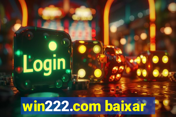 win222.com baixar